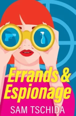Errands & Espionage