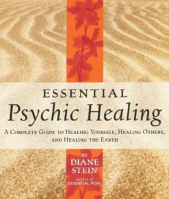 Essential Psychic Healing