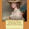 Evelina: Or the History of a Young Lady's Entrance into the World (1778) NOVEL by: Frances Burney