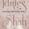 Evenings with Idries Shah