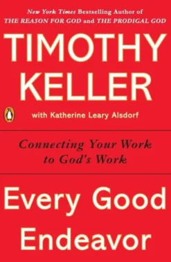 Every Good Endeavor