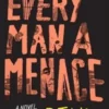 Every Man a Menace