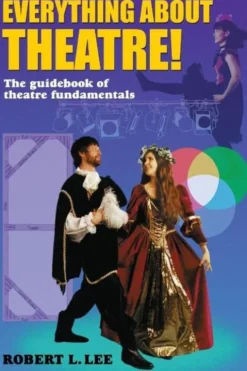 Everything About Theatre