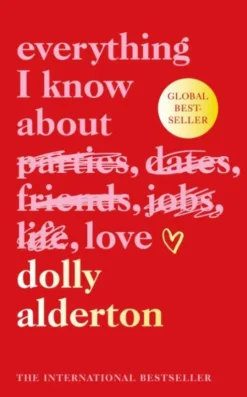 Everything I Know About Love
