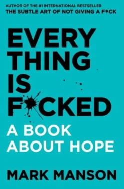 Everything is Fucked