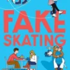 Fake Skating