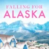 Falling for Alaska