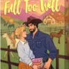 Fall Too Well
