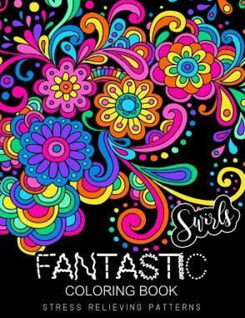 Fantastic Swirls coloring book: Coloring Book for Adult