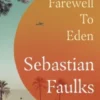 Farewell to Eden