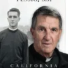 Father Joseph Fessio, S.J.: California Blackrobe