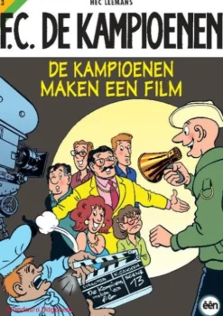 F.C. De Kampioenen 13 - De kampioenen maken een film