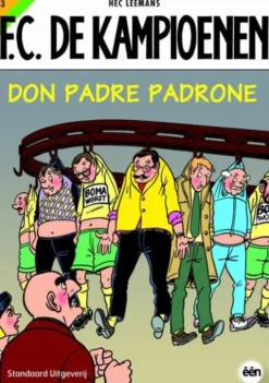 F.C. De Kampioenen 53 - Don padre padrone