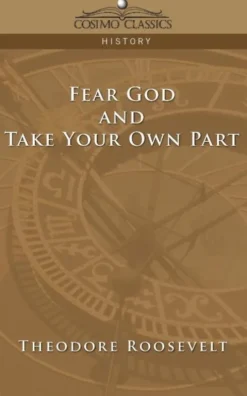 Fear God and Take Your Own Part