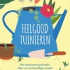 Feelgood tuinieren