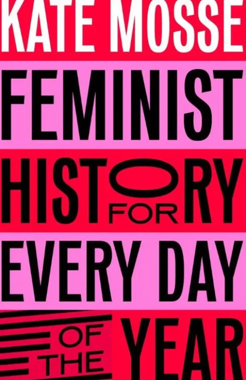 Feminist History for Every Day of the Year