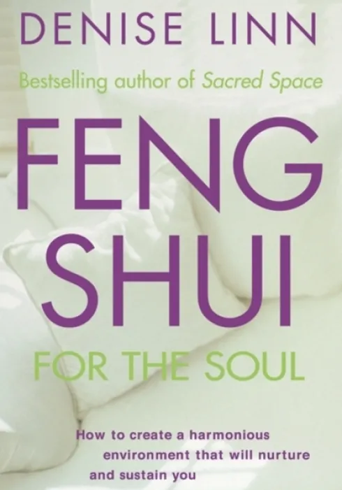 Feng Shui for the Soul