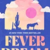 Fever Dream