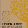 Fever Tree - The Art of Mixing