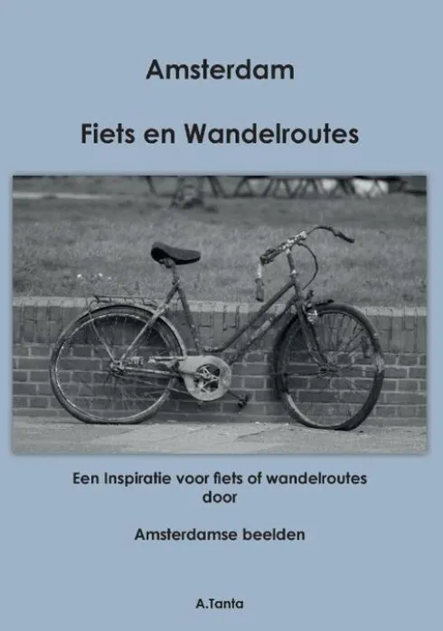 Fiets Wandelroute Amsterdam