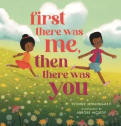 First There Was Me, Then There Was You