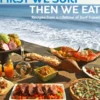 First We Surf, Then We Eat