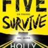 Five Survive