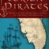 Florida Pirates: From the Southern Gulf Coast to the Keys and Beyond