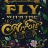 Fly With the Arrow