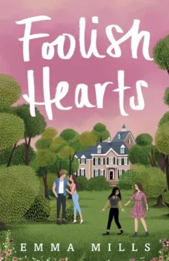 Foolish Hearts