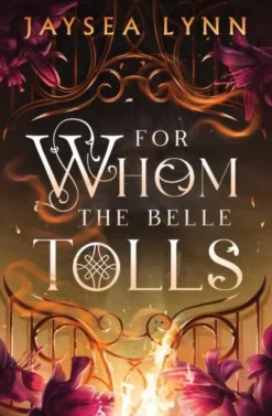 For Whom the Belle Tolls