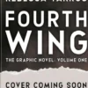 Fourth Wing: The Graphic Novel, Volume One (Deluxe Edition)