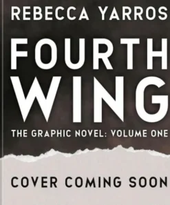 Fourth Wing: The Graphic Novel, Volume One (Deluxe Edition)