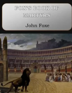 Fox's Book of Martyrs