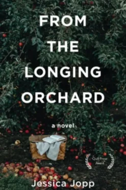 From the Longing Orchard