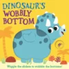 Frost, K: Dinosaur's Wobbly Bottom