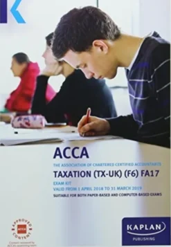 F6 Taxation (FA17) - Exam Kit