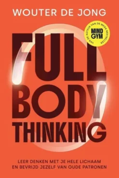 Full Body Thinking