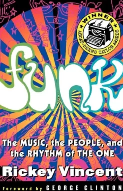 Funk: Music, People and Rhythm of the One