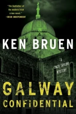 Galway Confidential: A Jack Taylor Mystery
