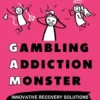 Gambling Addiction Monster