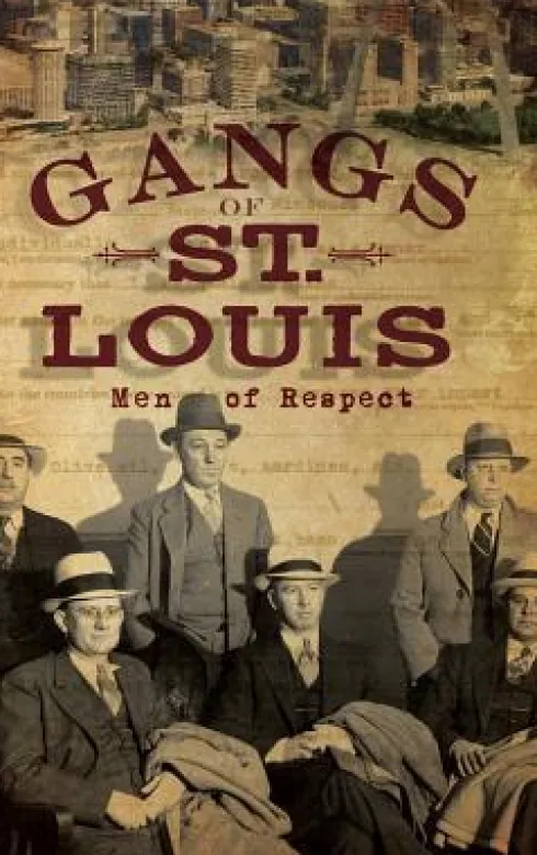Gangs of St. Louis: Men of Respect