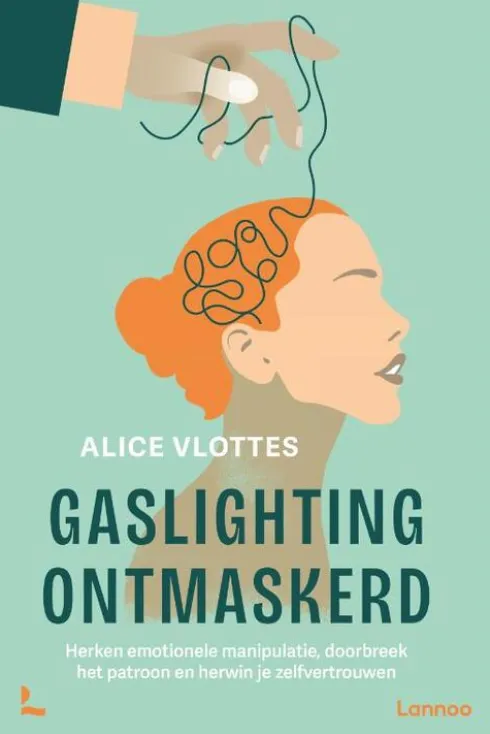 Gaslighting ontmaskerd