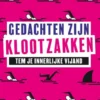 Gedachten zijn klootzakken