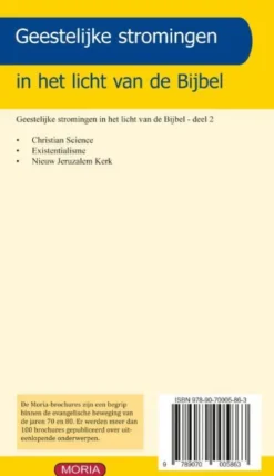 Geestelijke stromingen: Christian Science, Existentialisme, Nieuw Jeruzalem Kerk
