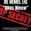 GEHEIMEN UIT DE HEMEL ( deel 4 )