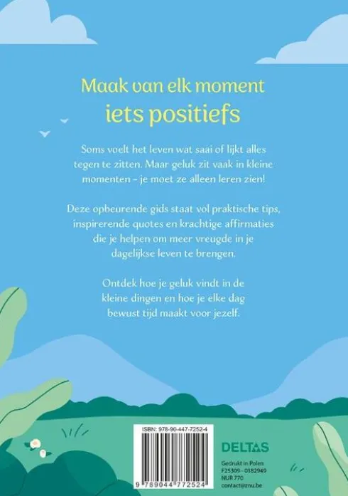 Geluk maak je zelf