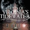 Ghosts of Virginia's Tidewater