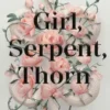 Girl, Serpent, Thorn