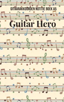 Gitaarakkoorden Notitieboek A5 Guitar hero